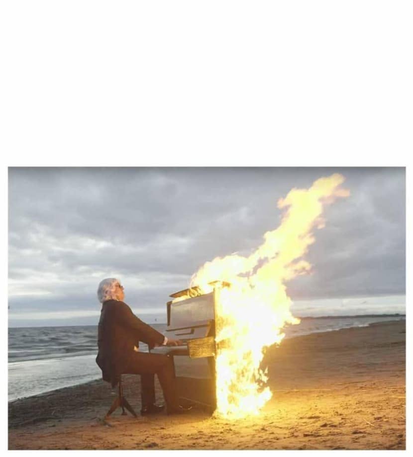 Piano on Fire meme template